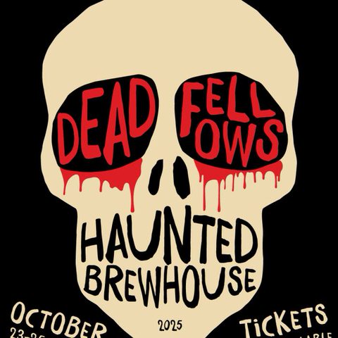 Dead <s>Strange</s> Fellows Haunted Brewhouse